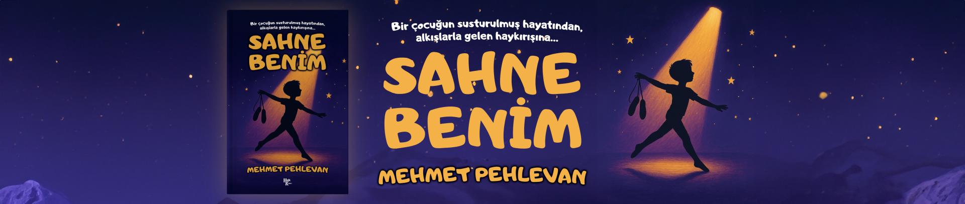 Sahne Benim