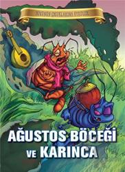 Ağustos Böceği ve Karınca Bugünün Çocuklarına Öyküler