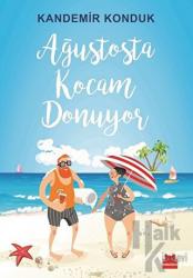 Ağustosta Kocam Donuyor