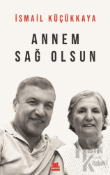 Annem Sağ Olsun