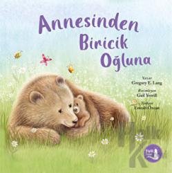 Annesinden Biricik Oğluna