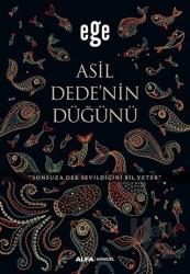 Asil Dedenin Düğünü