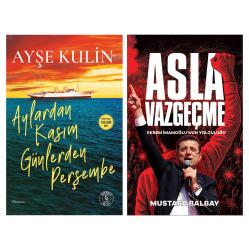 Aylardan Kasım Günlerden Perşembe ve Asla Vazgeçme