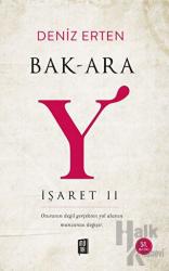 Bak-Ara Y - İşaret 2