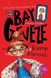 Bay Geveze - Kamp Macerası