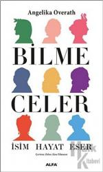 Bilmeceler İsim - Hayat - Eser