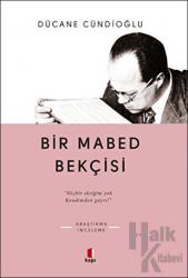 Bir Mabed Bekçisi Roman ve Balzac; Şiir ve Hugo