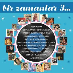 Bir Zamanlar 3 - Çeşitli Sanatçılar (2 Plak)