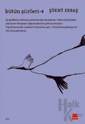 Bütün Şiirleri 4