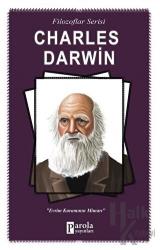 Charles Darwin Evrim Kuramının Mimarı