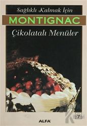 Çikolatalı Menüler Sağlıklı Kalmak İçin