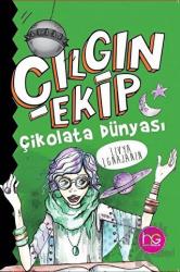 Çılgın Ekip - Çikolata Dünyası