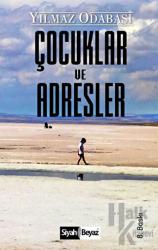 Çocuklar ve Adresler