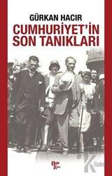 Cumhuriyet’in Son Tanıkları