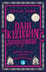 Dahi İkizlerin Serüvenleri - Cengiz Han'ın Mezar Soyguncuları