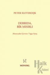 Derrida, Bir Mısırlı