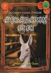 Doğadan Yaşam Öyküleri - Arkadaşım Eşek Doğadan Yaşam Öyküleri