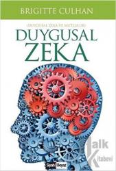 Duygusal Zeka Duygusal Zeka ve Mutluluk