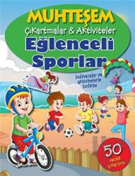 Eğlenceli Sporlar - Muhteşem Çıkartmalar ve Aktiviteler Bulmacalar ve Aktivitelerle Birlikte