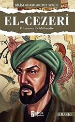 El-Cezeri - Bilim Adamlarımız Serisi Dünyanın İlk Mühendisi