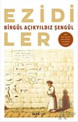 Ezidiler Bir Toplumun, Kültürün Ve Dinin Tarihi