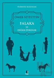 Falaka ve Diğer Öyküler
