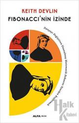 Fibonacci'nin İzinde Dünyayı Değiştiren Unutulmuş Matematik Dehasını Yeniden Keşfetmek