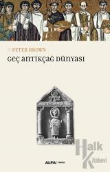 Geç Antikçağ Dünyası