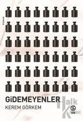 Gidemeyenler