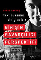 Girişim Savaşçısı Yeni Düzende Girişimcilik