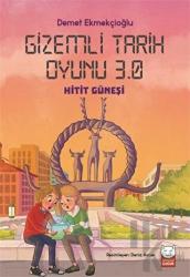 Gizemli Tarih Oyunu 3.0 - Hitit Güneşi