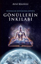 Nursallık Kaynağına Dönüş Gönüllerin İnkilabı