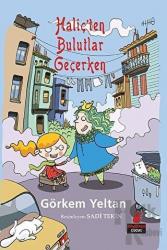 Haliç’ten Bulutlar Geçerken