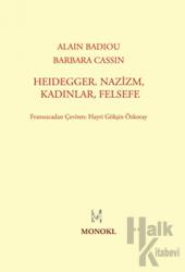 Heidegger, Nazizm, Kadınlar, Felsefe