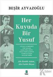 Her Kuyuda Bir Yusuf
