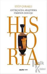 Historia Antikçağda Araştırma Fikrinin Doğuşu