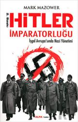 Hitler İmparatorluğu İşgal Avrupa'sında Nazi Yönetimi