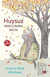 Huysuz - Müthiş Berbat Günler