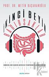 İkinci Beyin Bağırsaklar