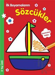 İlk Boyamalarım : Sözcükler (2 Yaş Üstü)