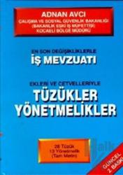 İş Mevzuatı Tüzükler ve Yönetmelikler (Ciltli)