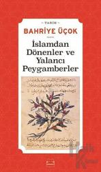 İslamdan Dönenler ve Yalancı Peygamberler