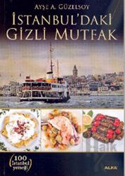 İstanbul’daki Gizli Mutfak