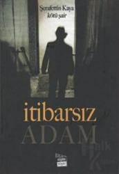 İtibarsız Adam
