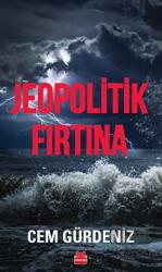 Jeopolitik Fırtına