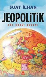 Jeopolitik Güç Odağı Kuramı