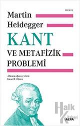Kant ve Metafizik Problemi