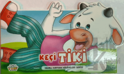 Keçi Tiki - Yavru Hayvan Hikayeleri Serisi (Ciltli)