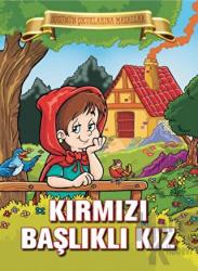 Kırmızı Başlıklı Kız Bugünün Çocuklarına Masallar