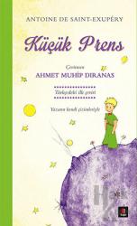 Küçük Prens Türkçedeki İlk Çeviri / Yazarın Kendi Çizimleriyle